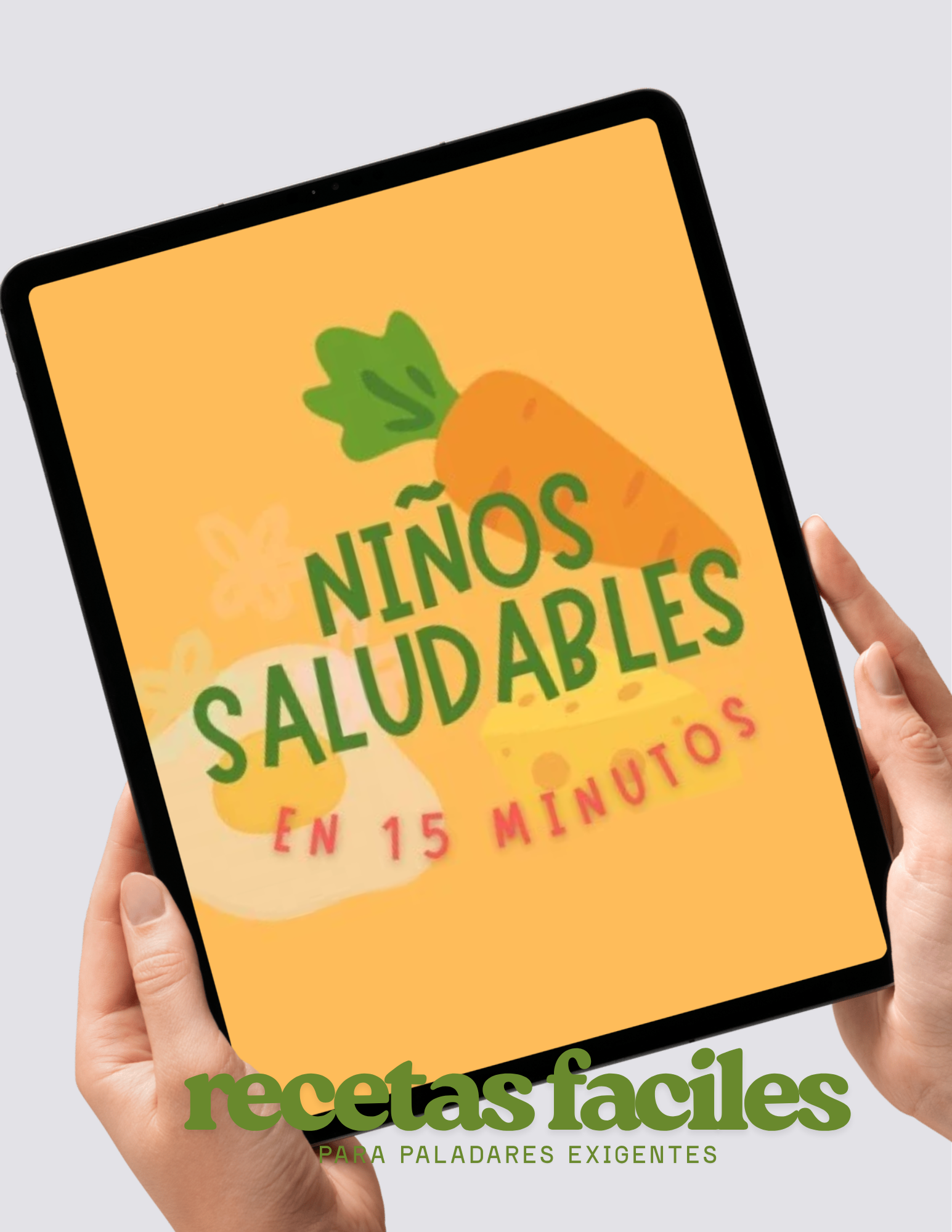 Alimentación Saludable para Niños en 15 minutos. Ebook.